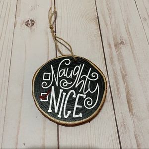 Naughty or Nice Wooden Ornament. Handmade